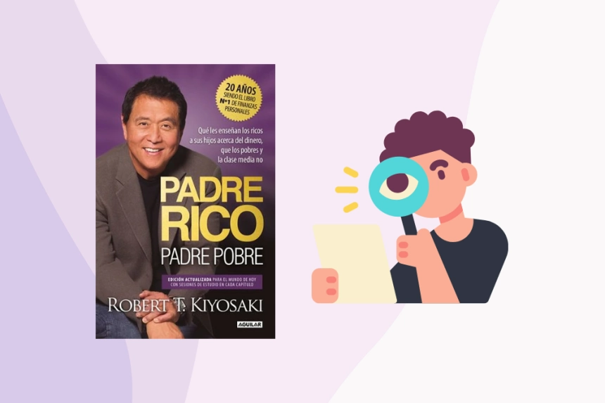 Análisis del Libro Padre Rico Padre Pobre de Robert Kiyosaki